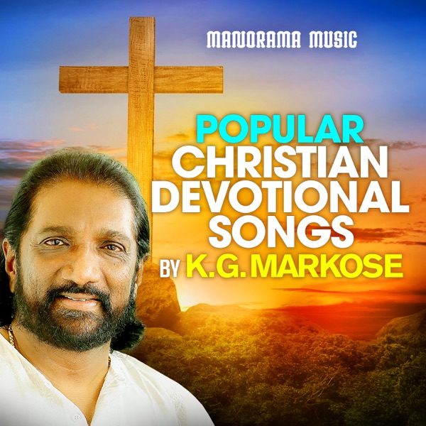 Popular Christian Devotional Songs by K. G. Markose - EP