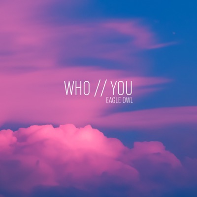 WHO // YOU - Single