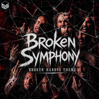 Broken Symphony (Broken Hardys Theme) - Single