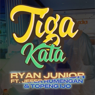 TIGA KATA (feat. Jefer Rumengan & TOPENG IJO) - Single