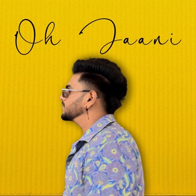 Oh Jaani - Single