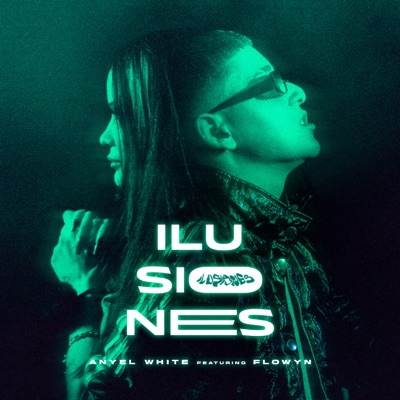 Ilusiones (feat. Flowyn) - Single