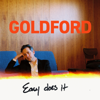 Easy Does It - GoldFord
