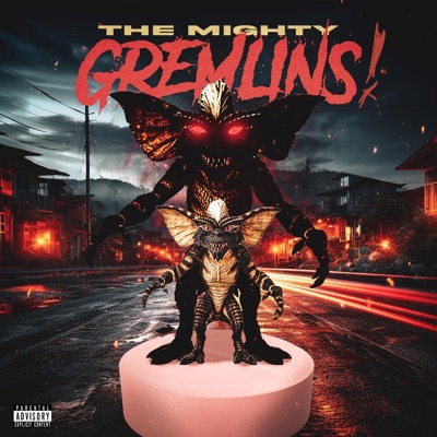 The Mighty Gremlins!