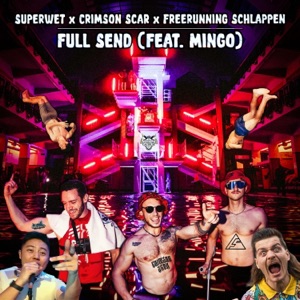 FULL SEND (feat. Mingo)