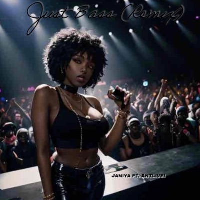 Just Bass (feat. Ant Live!) [Remix] - Single