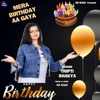 Mera Birthday Aa Gaya (Happy Birthday) (feat. Tripti Shakya) - Single