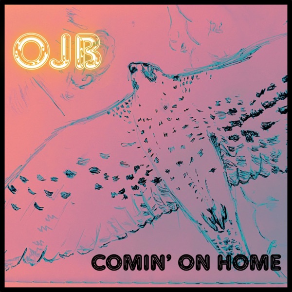 Comin' On Home - Single