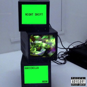 NIGHT SHIFT (feat. Hook) - Single