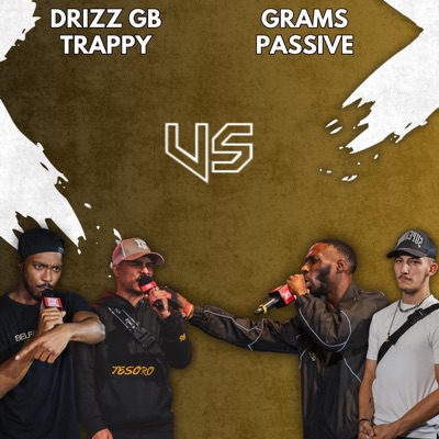 Drizz GB x Trappy vs Grams x Passive - EP