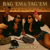 Bag 'Em & Tag 'Em - Single - Dabountychic