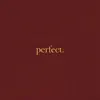 Perfect