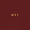 Perfect
