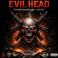 Evil Head - Single - Damiithastylist & Witty