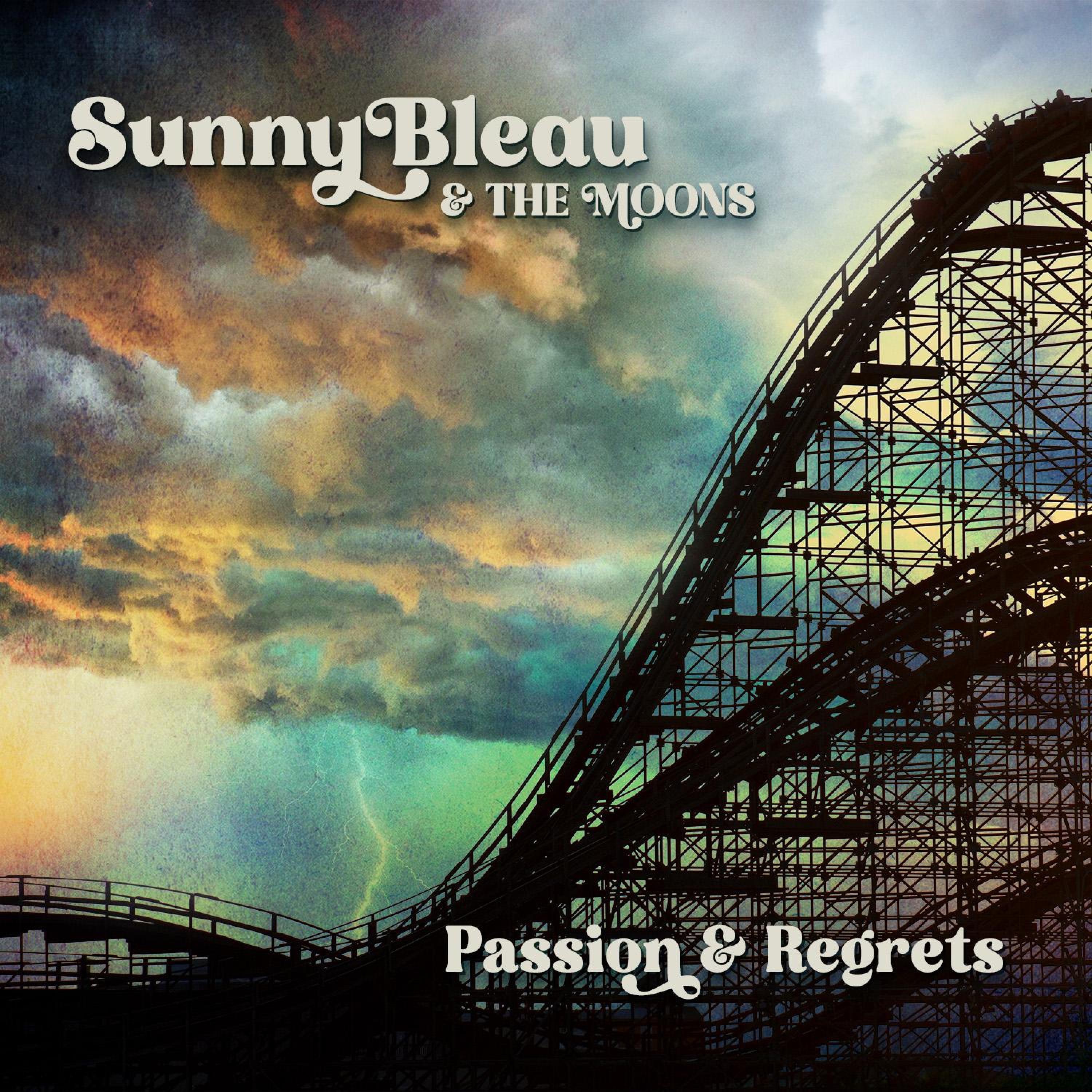 Passion & Regrets (feat. Sunny Bleau)
