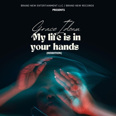 My life is in your hands (Rendition) - Single