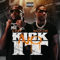 No Kick It (feat. Nickoe) - Single - Muscle Gang Levy