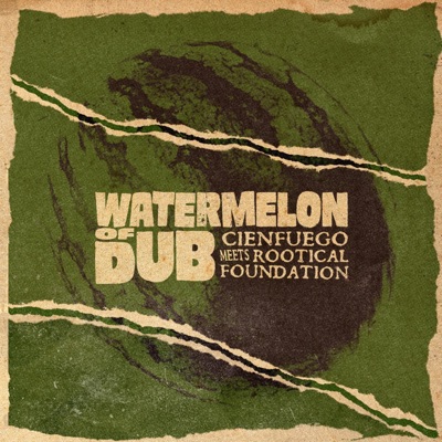 Watermelon of Dub - Single