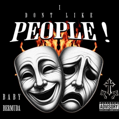 Baby Bermuda - DONT LIKE PEOPLE !