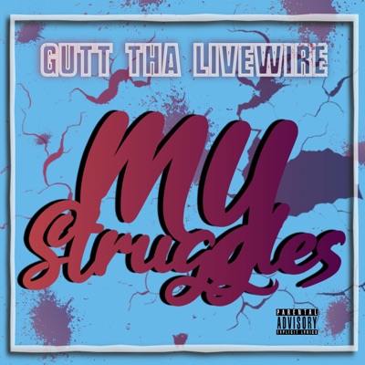 My Struggles - Single