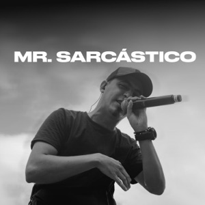 MR. Sarcástico