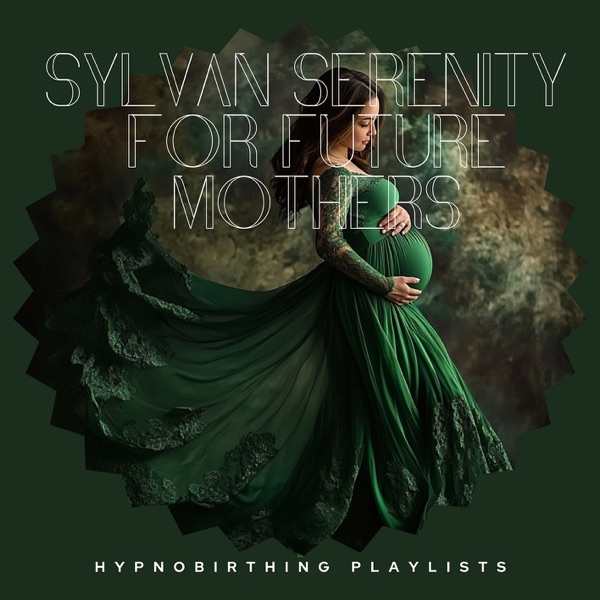 Sylvan Serenity for Future Mothers