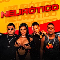 Neurótico - Single - O Brutto, Eo Cifrão, EUDOCINHO & EO DN BEH