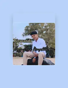 Riswandiを聴いたり、ミュージックビデオを鑑賞したり、経歴やツアー日程などを確認したりしましょう！