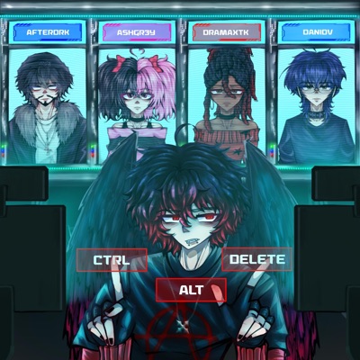 CTRL ALT DELETE (feat. Ashgr3y & AfterDRK) [REMIX] - Single