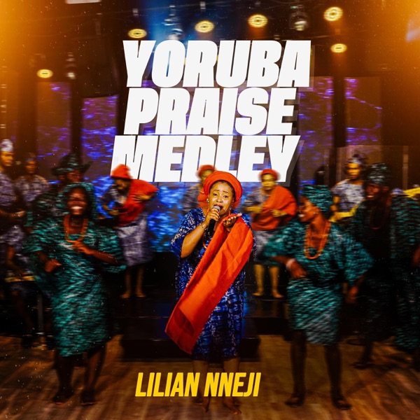 Yoruba Praise Medley