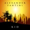 Kid - Alexander Fantini lyrics