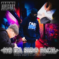 No Ha Sido Fácil - Single - Mudo Beats & One Seven