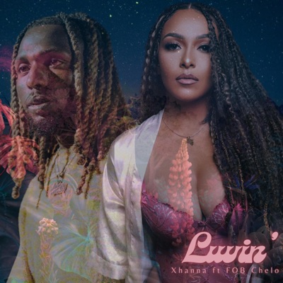 Luvin (feat. Fob Chelo) - Single