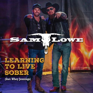 Learning to Live Sober (feat. Whey Jennings) - Single