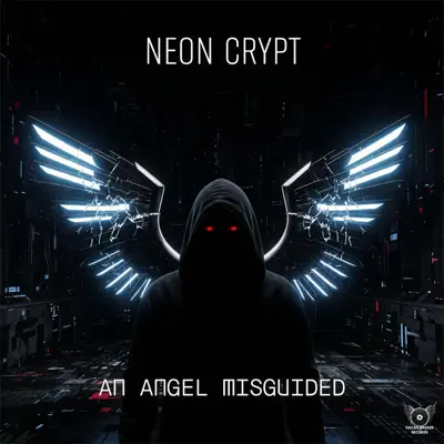 Hör dir „NEON CRYPT“ von An Angel Misguided an