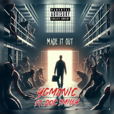 Made It Out (feat. Doc Smiley) - Single