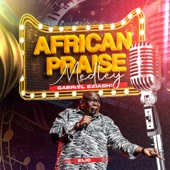 African Praise Medley Elic artwork