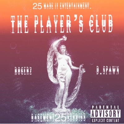 The Player's Club (feat. D.Spawn) - Single