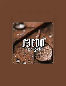 Écoutez F3edo, regardez des vidéoclips, lisez la biographie, consultez les dates de tournée et plus encore !