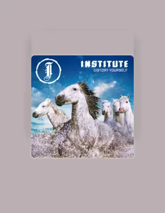 Listen to Institute, watch music videos, read bio, see tour dates & more!