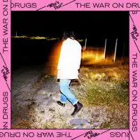 Who's That — The War On Drugs