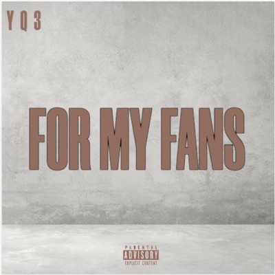 For My Fans - Single