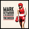 The Boxer - Mark Seymour & Undertow