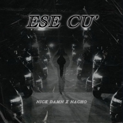 Ese Cu (feat. Nachobeatz) - Single