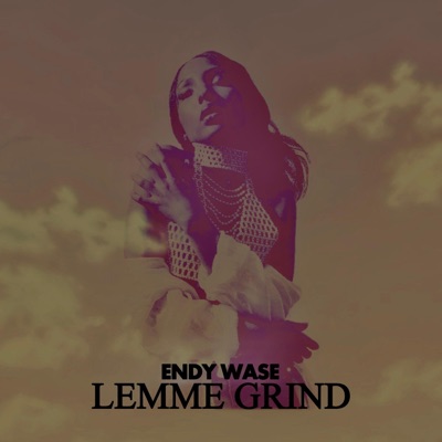 Lemme Grind - Single