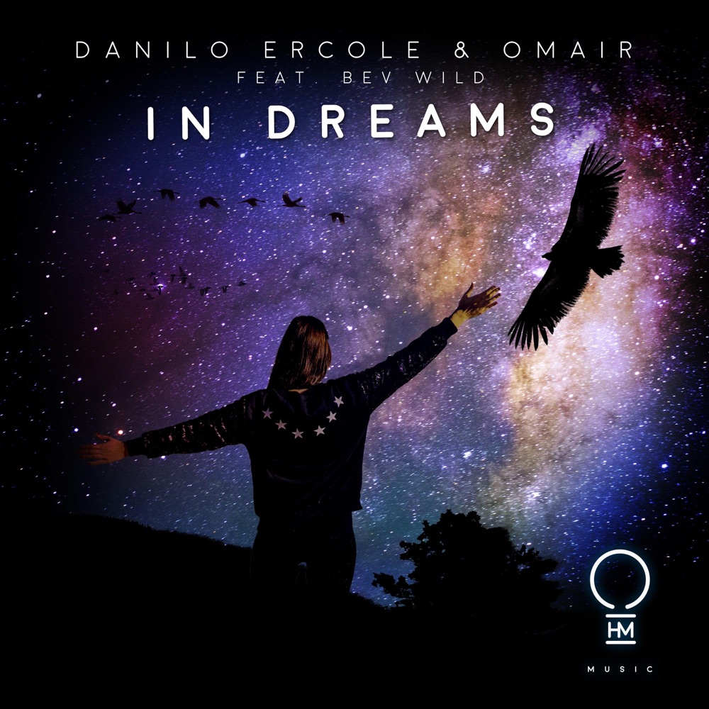 Обложка альбома «In Dreams (feat. Bev Wild) - Single» — Danilo Ercole & OMAIR