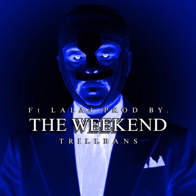THE WEEKEND (feat. LALA4) - Single