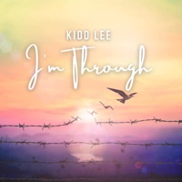 I'm Through - Single - Leandrea Shanice