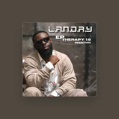 Listen to L.A.N.D.R.Y, watch music videos, read bio, see tour dates & more!