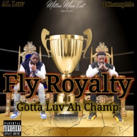 Gotta Luv Ah Champ. (feat. Al Luv) - 1ChampMe